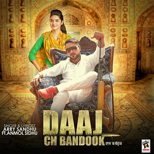 Daaj Ch Bandook Arry Sandhu feat. Anmol Sidhu