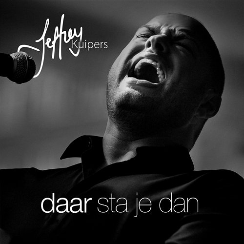 Daar Sta Je Dan Jeffrey Kuipers