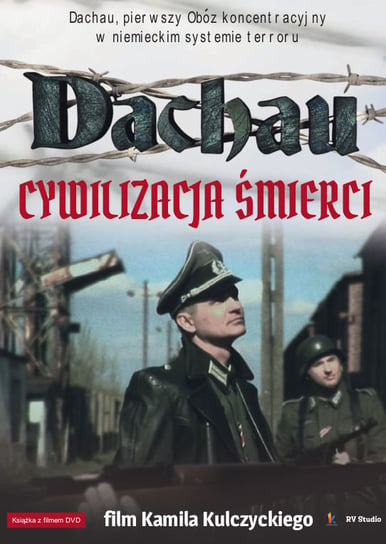 Dachau (wydanie książkowe) Kulczycki Kamil