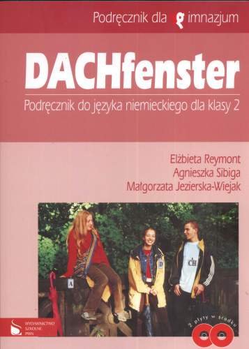 Dachfenster 2. Język niemiecki. Podręcznik. Gimnazjum + 2CD Jezierska-Wiejak Małgorzata, Reymont Elżbieta, Sibiga Agnieszka
