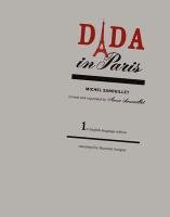 Dada in Paris Sanouillet Michel