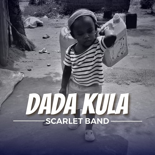Dada Kula Scarlet  Band
