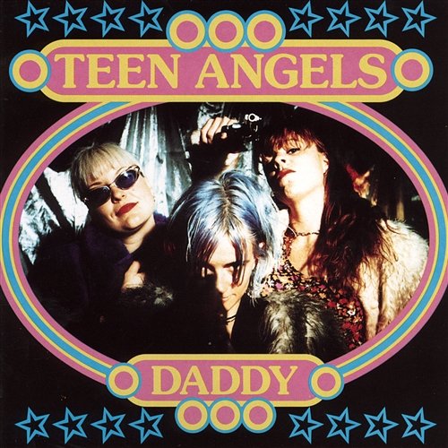Daddy Teen Angels