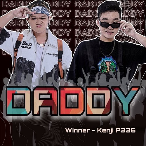 Daddy Winner P336 feat. Kenji P336