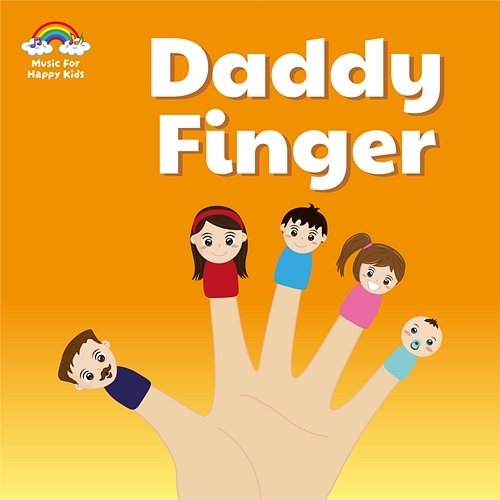 Daddy Finger Music For Happy Kids