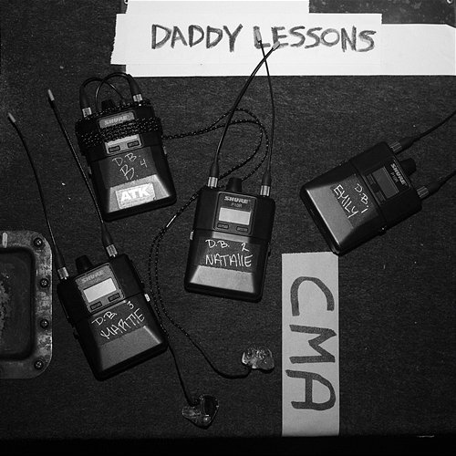 Daddy Lessons Beyoncé feat. The Chicks