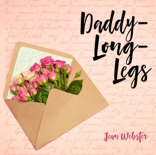 Daddy-Long-Legs Jean Webster, Sara Young