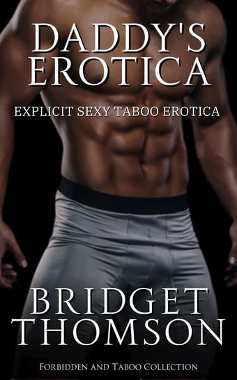 Daddy’s Erotica - ebook epub Bridget Thomson