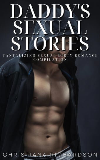 Daddy’s Sexual Stories Christiana Richardson