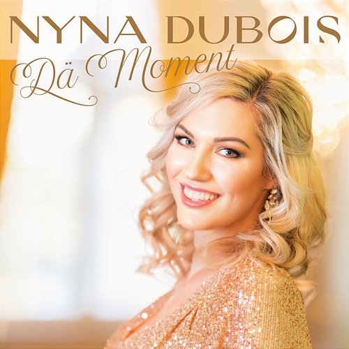 Dä Moment Nyna Dubois