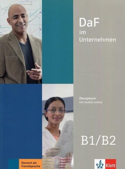 DaF im Unternehmen B1-B2. Übungsbuch + Audios online Opracowanie zbiorowe