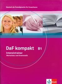 DaF kompakt B1. Intensivtrainer Braun Brigit, Doubek Margit, Vitale Rosanna