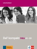 DaF kompakt neu A1-B1. Lehrerhandbuch Sander Ilse, Schafer Nicole