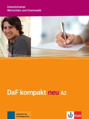 DaF kompakt neu A2. Intensivtrainer Wortschatz und Grammatik Braun Birgit, Doubek Margit, Schafer Nicole