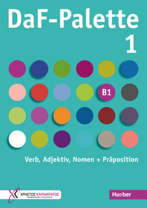 DaF-Palette 1: Verb, Adjektiv, Nomen + Präposition Hueber