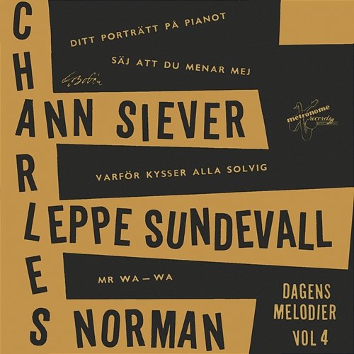 Dagens melodier vol 4 Charlie Norman, Ann Siever, Leppe Sundevall