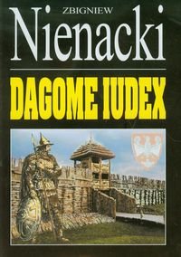 Dagome iudex Nienacki Zbigniew