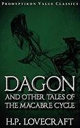 Dagon and Other Tales of the Macabre Cycle Lovecraft H. P.