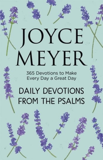 Daily Devotions from the Psalms Joyce Meyer