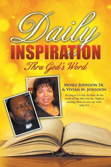 Daily Inspiration Thru God's Word Johnson Sr Moses