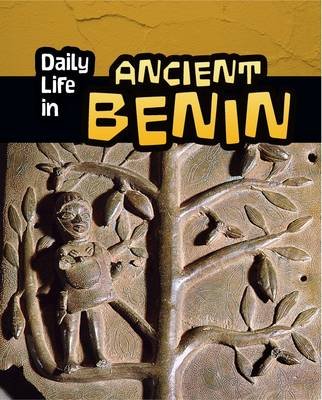 Daily Life in Ancient Benin Mason Paul