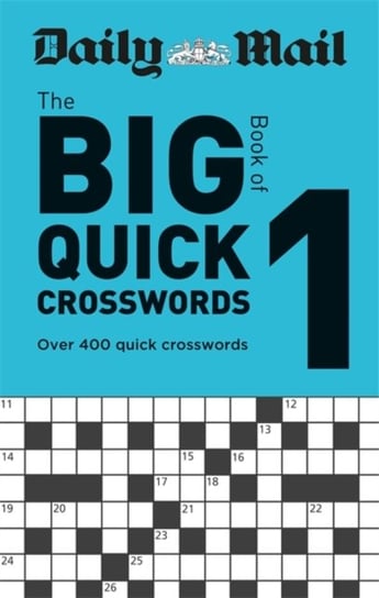 Daily Mail Big Book of Quick Crosswords Volume 1 Opracowanie zbiorowe