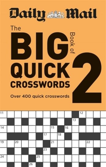 Daily Mail Big Book of Quick Crosswords Volume 2 Opracowanie zbiorowe