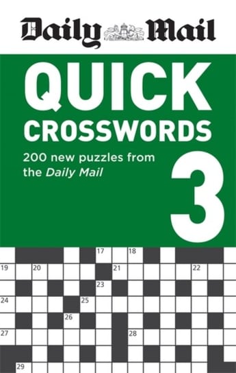 Daily Mail Quick Crosswords Volume 3: 200 new puzzles from the Daily Mail Opracowanie zbiorowe