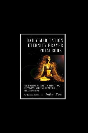 Daily Meditation Beginner's Guide From Happines & Good Life to Stress Release, Relaxation, Healing, Weight Loss & Zen You Infinit