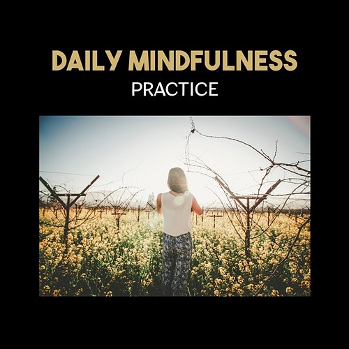 Daily Mindfulness Practice – Relax and Concentration, Self-Hypnosis, Motivation from Meditation, Vital Power, Pranic Healer Motivation Songs Academy
