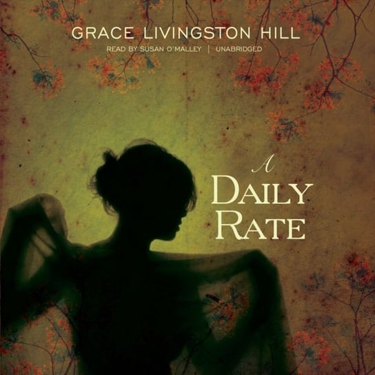 Daily Rate Hill Grace Livingston