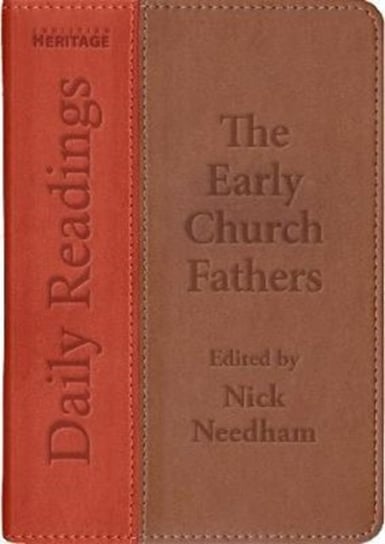 Daily Readings-the Early Church Fathers Nick Needham