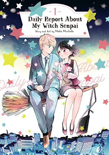 Daily Report About My Witch Senpai. Volume 1 Maka Mochida
