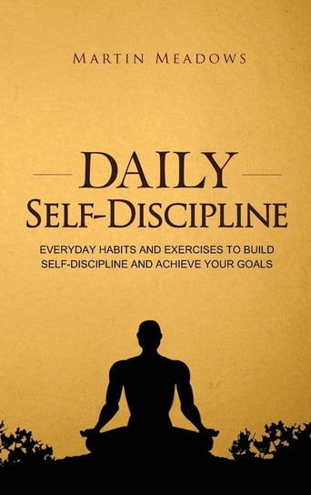 Daily Self-Discipline Meadows Martin