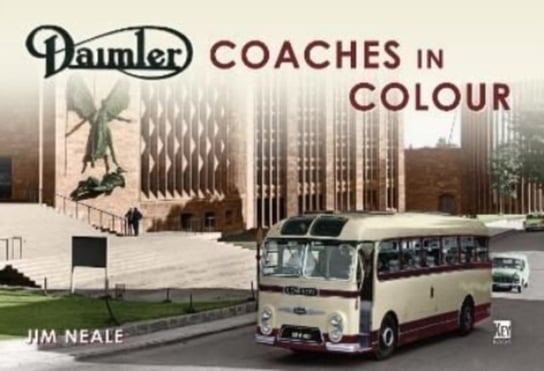 Daimler Coaches in Colour Jim Neale