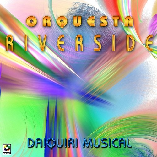 Daiquiri Musical Orquesta Riverside