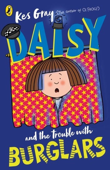 Daisy and the Trouble with Burglars Gray Kes