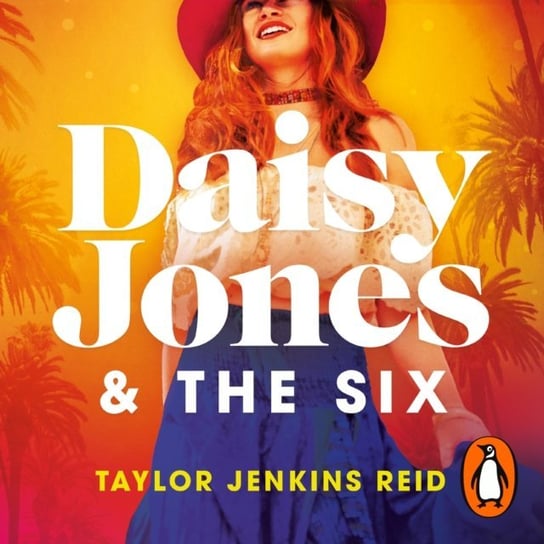 Daisy Jones and The Six Reid Taylor Jenkins