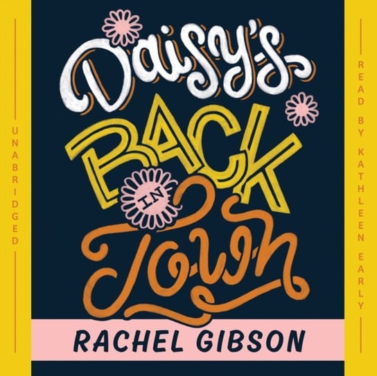 Daisy's Back in Town Gibson Rachel