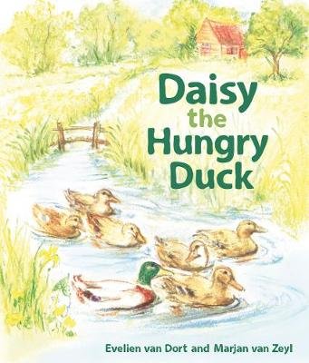 Daisy the Hungry Duck Evelien van Dort