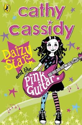 Daizy Star and the Pink Guitar Cassidy Cathy