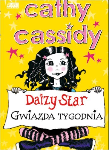 Daizy Star. Gwiazda tygodnia Cassidy Cathy