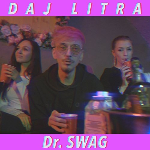 Daj litra Dr. SWAG