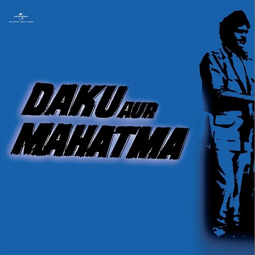 Daku Aur Mahatma Various Artists