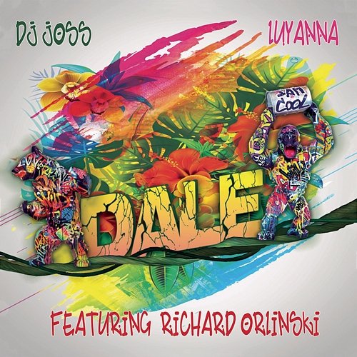 DALE Luyanna feat. DJ Joss, Richard Orlinski