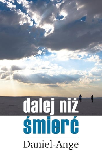 Dalej niż śmierć - ebook mobi Ange Daniel