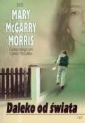 Daleko od świata Mcgarry Morris Mary
