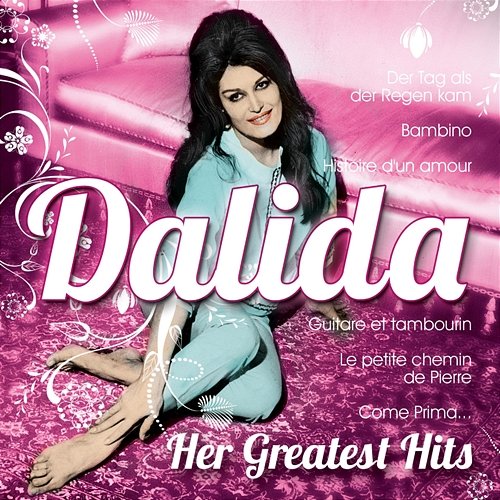 Dalida - Her Greatest Hits Dalida
