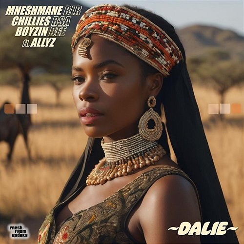 Dalie Mneshmane Blr, Boyzin Bee & Chillies RSA feat. Allyz