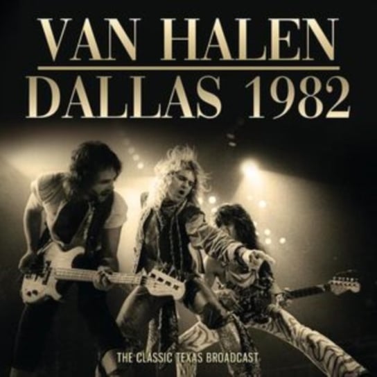 Dallas 1982 Van Halen